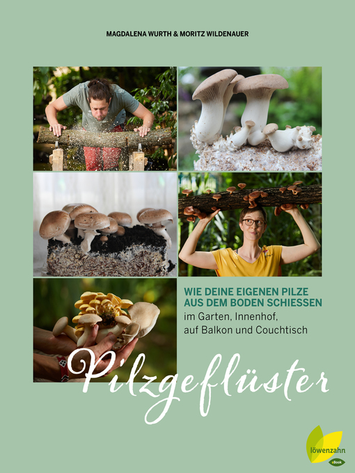 Title details for Pilzgeflüster by Magdalena Wurth - Available